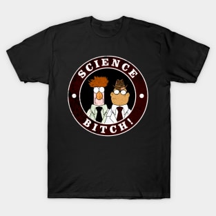 Muppets Science Bitch! (unsen & Beaker) T-Shirt